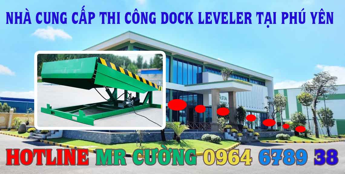 Nhà Thầu thi công Dock leveler tại Phú Yên